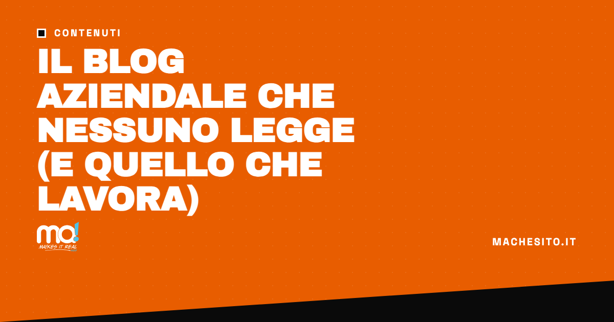 La copertina dell'articolo «Il blog aziendale che nessuno legge (e quello che lavora)»