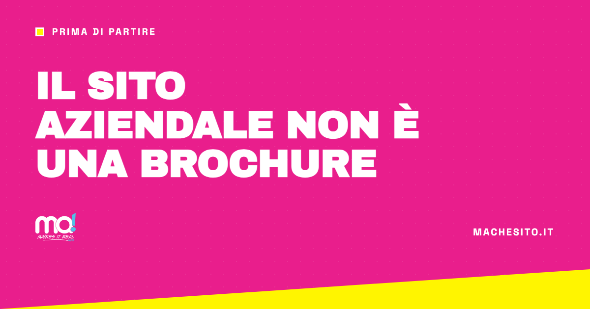 Il sito aziendale non è una brochure